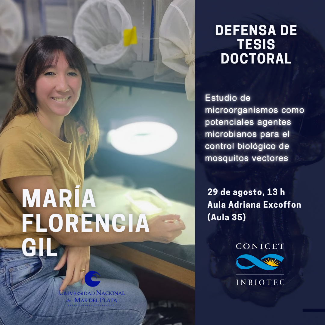 Estudio de microorganismos como potenciales agentes microbianos para el control biológico de mosquitos vectores", se realizará el jueves 29 de agosto a las 13 hs, en el Aula Adriana Excoffon (Aula 35)