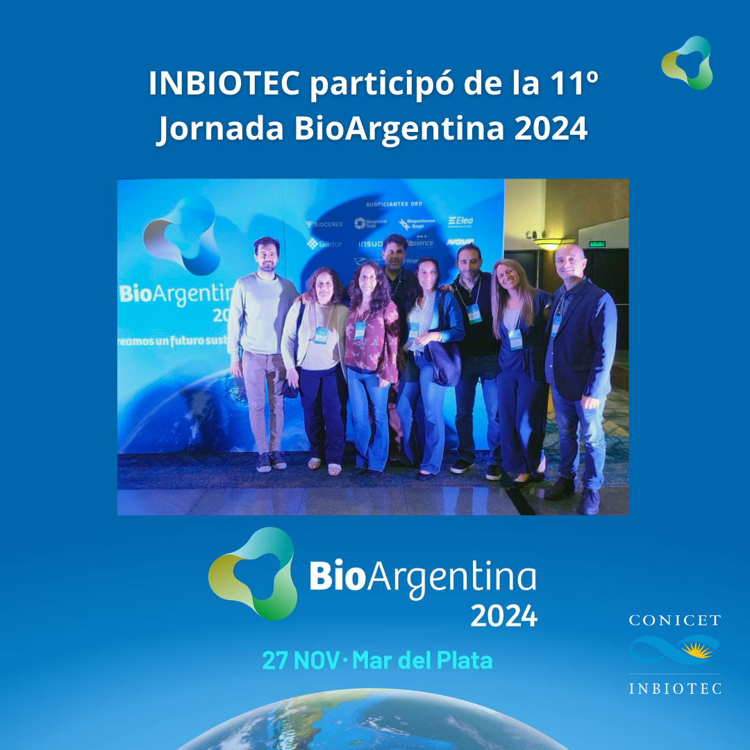 INBIOTEC participó de la jornada BIOARGENTINA