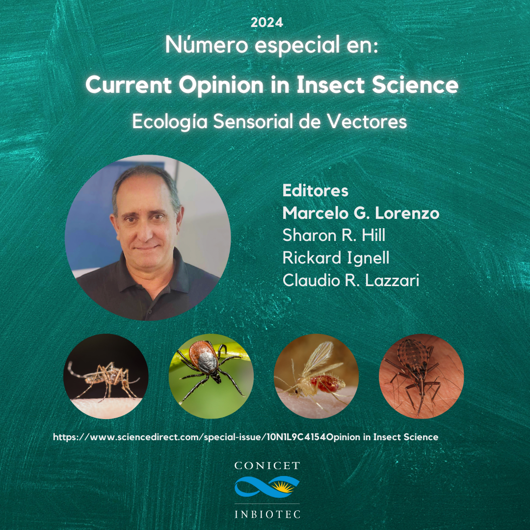 Número especial en: Current Opinion in Insect Science "Ecología Sensorial de Vectores"